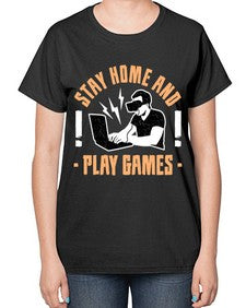 stay home and play game 153# - video games-  Ladies T-Shirt