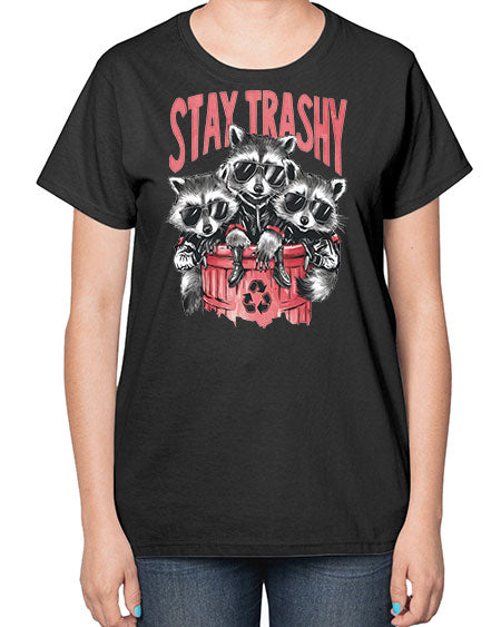 stay trashy 63# - raccoon-  Ladies T-Shirt
