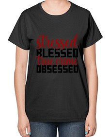 stressed blessed true crime obsessed 1136# - true crime-  Ladies T-Shirt