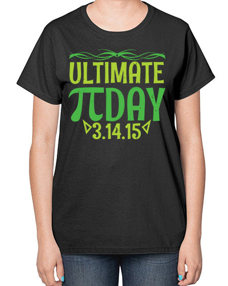 ultimate Pi day 49# - pi-  Ladies T-Shirt