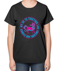 we go to together like unicorn and fairies 541# - unicorn-  Ladies T-Shirt