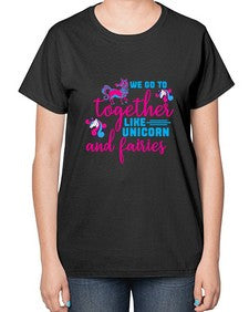 we go to together like unicorn and fairies 542# - unicorn-  Ladies T-Shirt