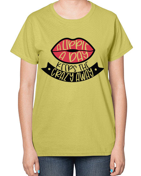A Lippie A Day Keeps The Crazy Away Style 149# -makeup  Ladies T-Shirt