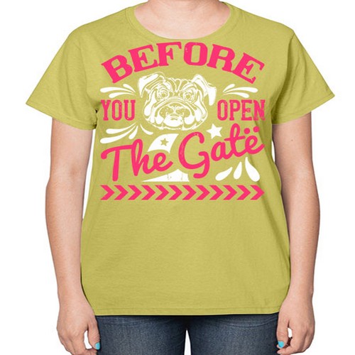 Before You Open The Gate Style 17# - dogs-  Ladies T-Shirt