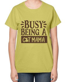 Busy Being A Cat Mama Style 2# - cats-  Ladies T-Shirt