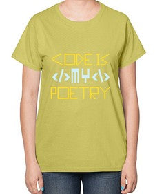 Code is my poetry 21# - computer-  Ladies T-Shirt