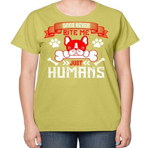 Dogs never bite me Just humans Style 211# - dogs-  Ladies T-Shirt