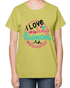 I Love Tiny Humans Red Nurse Style Style 903# - nurse-  Ladies T-Shirt