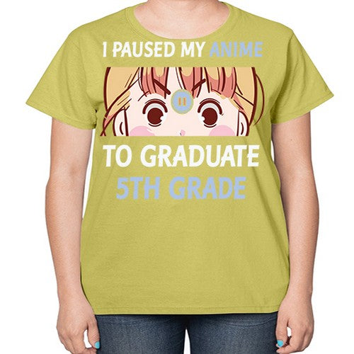 I Paused My Anime To Anime 243# - anime-  Ladies T-Shirt