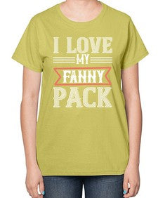 I love my fanny pack 37# - funny-  Ladies T-Shirt