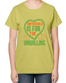 Impossible is for the unwilling Style 242# - cleaner-  Ladies T-Shirt