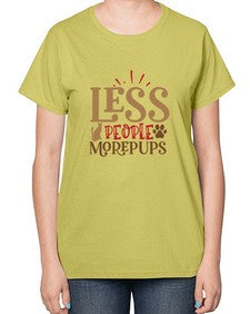 Less People More Pups Style 18# - cats-  Ladies T-Shirt