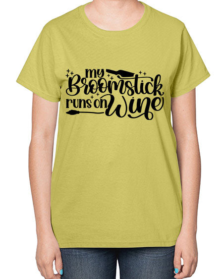My Broomstick Runs On Wine Style 34# -makeup  Ladies T-Shirt