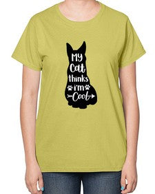 My Cat Thinks Im Cool Style 101# - cats-  Ladies T-Shirt