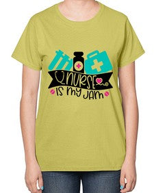 Nurse Is My Jam Style Style 1163# - nurse-  Ladies T-Shirt