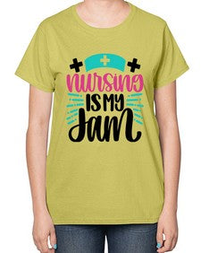 Nursing Is My Jam Style Style 1273# - nurse-  Ladies T-Shirt