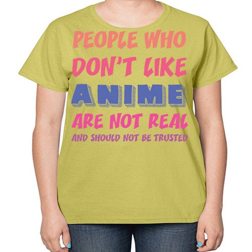 People Who Dont Like Anime Anime 274# - anime-  Ladies T-Shirt