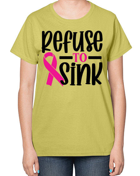 Refuse to Sink 9# - breast cancer-  Ladies T-Shirt