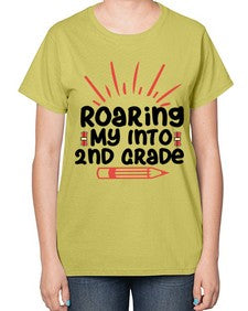 Roaring My Into second Grade 762# - second grade-  Ladies T-Shirt