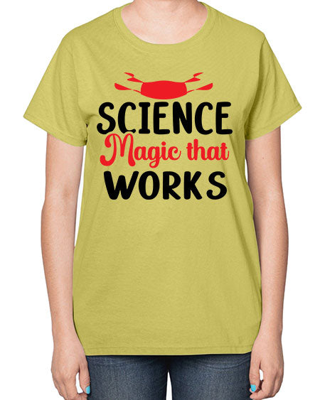 Science Magic that works 74# - general science-  Ladies T-Shirt