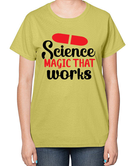 Science Magic that works 76# - general science-  Ladies T-Shirt
