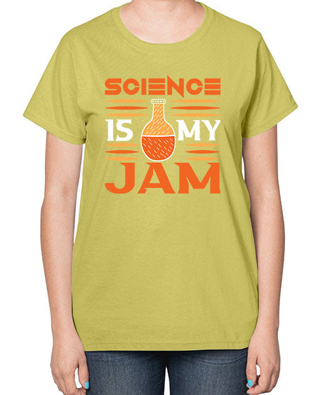 ScienceIsMyJamScience tshirt design ScienceIsMyJam Sciencetshirtdesign 49# - general science-  Ladies T-Shirt