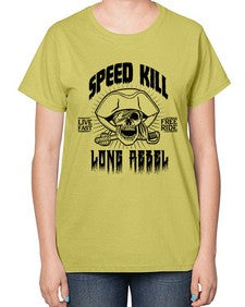 Speed kill 1107# - graphic-  Ladies T-Shirt