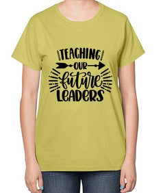 Teaching Our Future Style 1488# - teacher-  Ladies T-Shirt