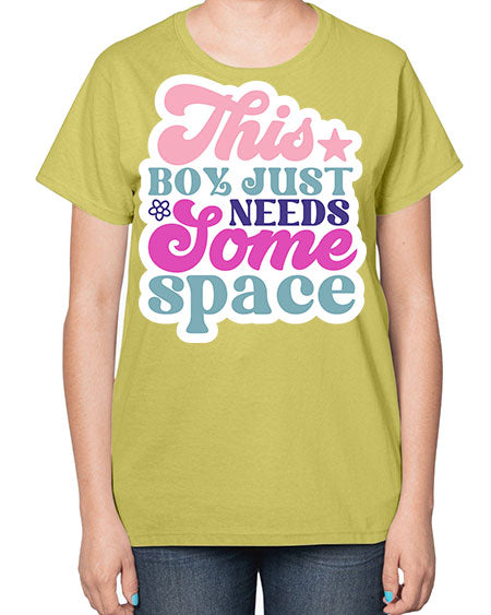 This boy just needs some space 6# - space-  Ladies T-Shirt
