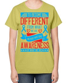 To become different from what we are we must have some awareness of what we are Style 11# - Self awareness-  Ladies T-Shirt
