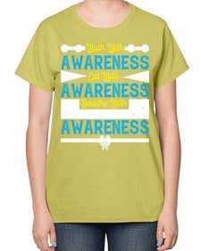Walk with awareness Eat with awareness Breathe with awareness Style 9# - Self awareness-  Ladies T-Shirt