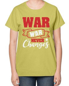 War War never changes 53# - video games-  Ladies T-Shirt