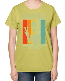 When I started the original alien 45# - ufo-  Ladies T-Shirt