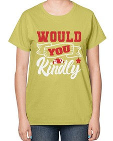 Would you kindly 55# - video games-  Ladies T-Shirt