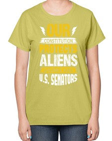 Your constituion protects aliens and drunks 49# - ufo-  Ladies T-Shirt