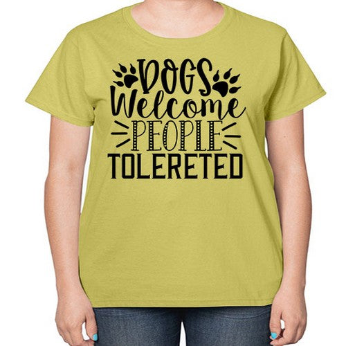 dogs welcome people tolereted 136# - dogs-  Ladies T-Shirt