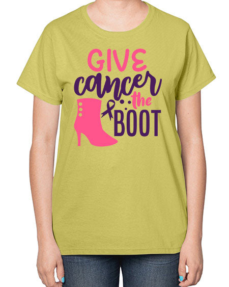 give cancer the boot Style 11# - breast cancer-  Ladies T-Shirt