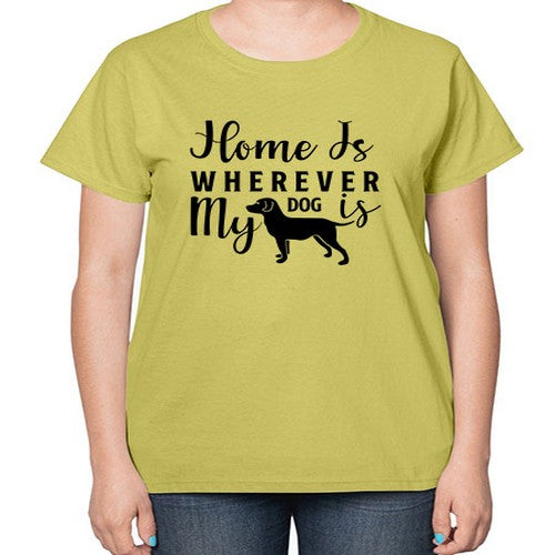 home is wherever my dog is 154# - dogs-  Ladies T-Shirt