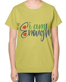 i am enough Style 104# - motivation-  Ladies T-Shirt