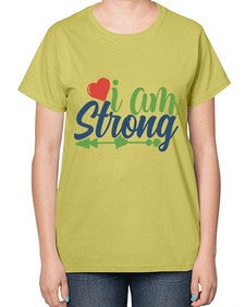 i am strong Style 99# - motivation-  Ladies T-Shirt