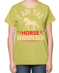 i am the horse whisperer Style 3# - horse-  Ladies T-Shirt