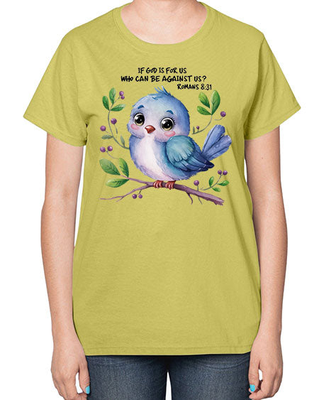 if god is for us who can be against us 47# - birds-  Ladies T-Shirt