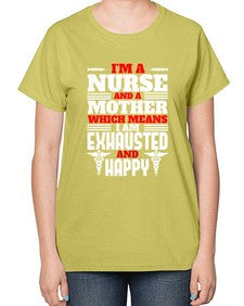 im a nurse and a mother Style 959# - nurse-  Ladies T-Shirt