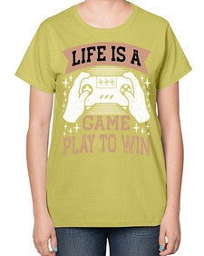 is a game play to win 28# - video games-  Ladies T-Shirt