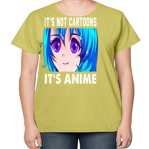 its not cartoons its anime253# - anime-  Ladies T-Shirt