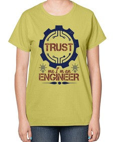 keep trust me im an engineer Style 262# - engineer-  Ladies T-Shirt