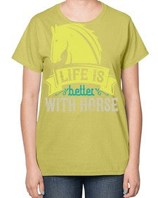 life is better with horse Style 29# - horse-  Ladies T-Shirt