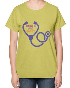 nursing is a work of heart Style 1266# - nurse-  Ladies T-Shirt