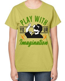 play with imagination 146# - video games-  Ladies T-Shirt