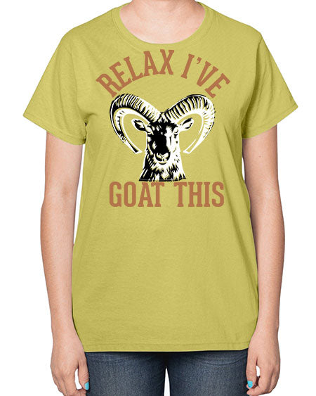 relax i’ve goat this Style 2# - goat-  Ladies T-Shirt